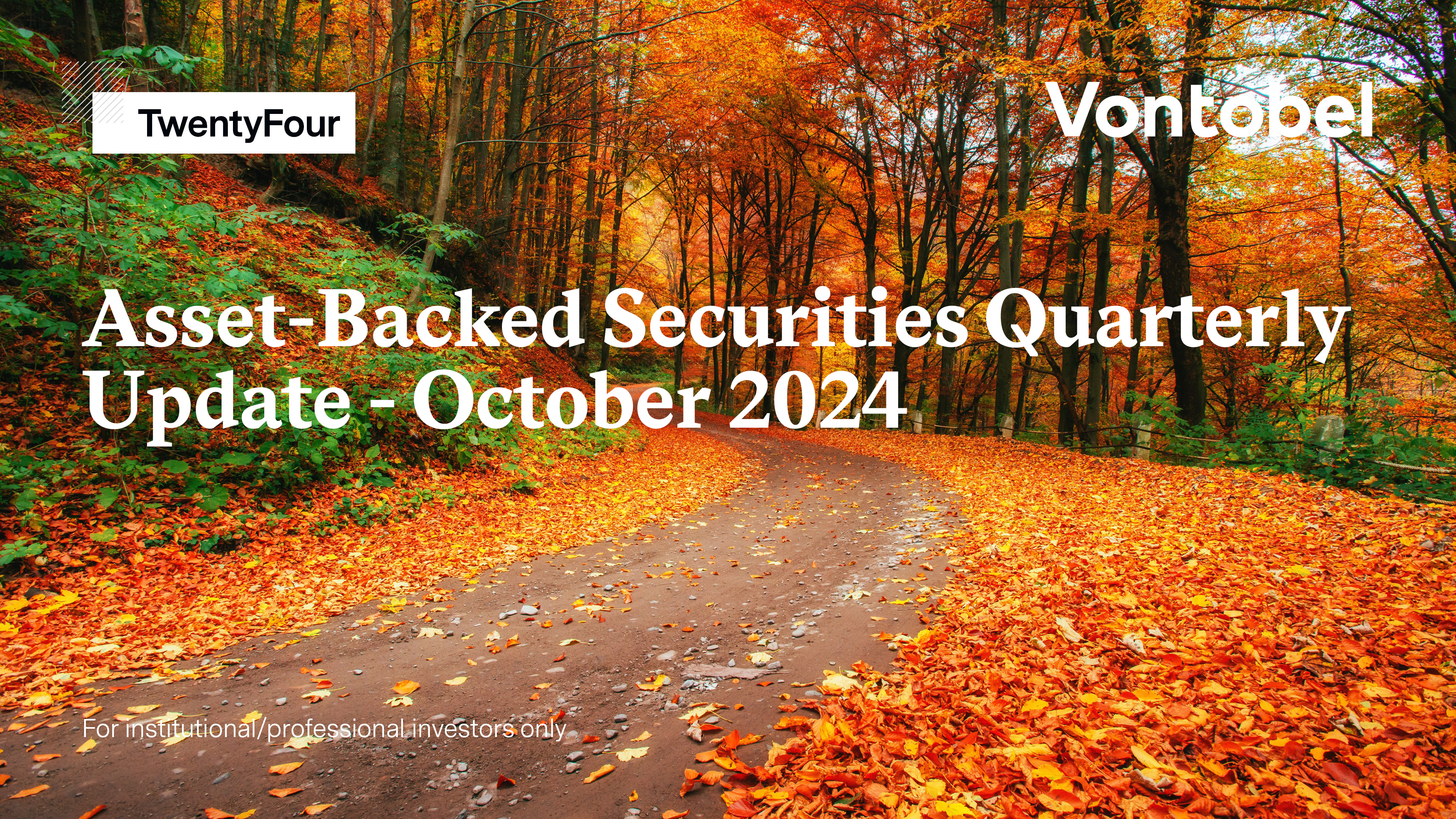 Sec. Updates Asset-Backed Securities Quarterly Update โ October 2024 | Vontobel ...